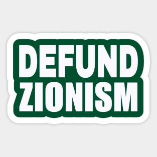 Defund Zionism - White - Double-sided Sticker